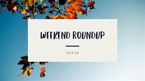 Weekend Roundup 10619 Rooted In Plants
