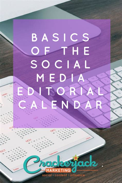 Basics Of The Social Media Editorial Calendar Blog