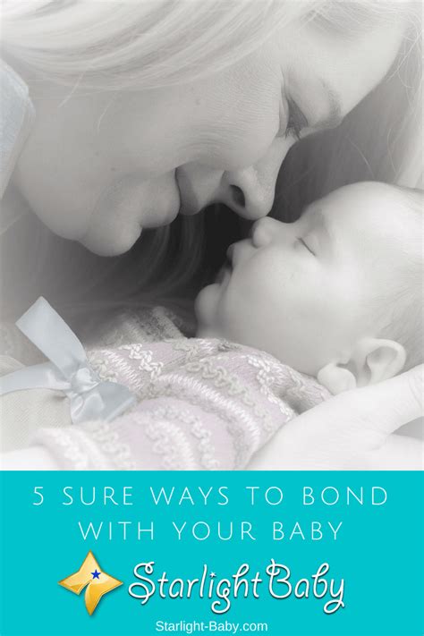 5 Sure Ways To Bond With Your Baby Kinacle