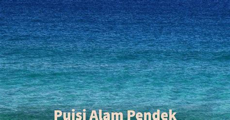 Kumpulan Puisi Pendek Tentang Perjuangan