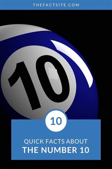 10 Quick Facts About The Number 10 The Fact Site