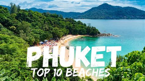 Top 10 Best Beaches In Phuket Thailand Youtube