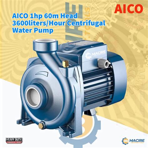 Aico 1hp 60m Head 3600litershour Centrifugal Water Pump Cast Iron Single Phase Macire