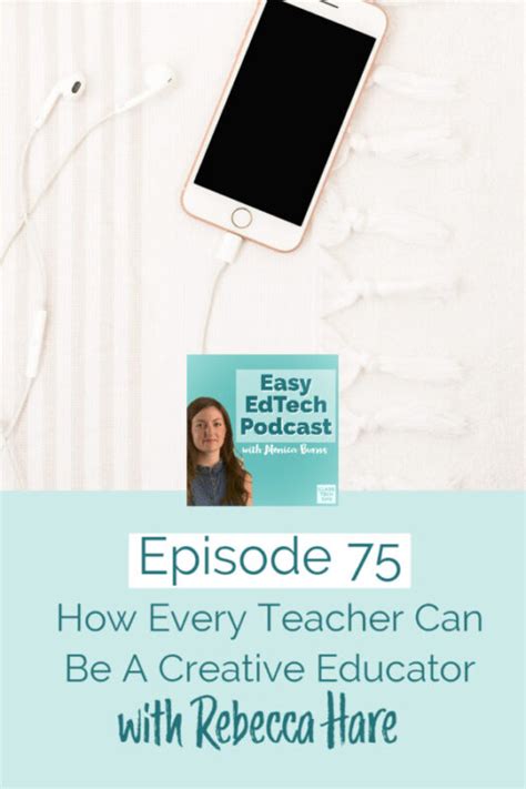 How Every Teacher Can Be A Creative Educator With Rebecca Hare Easy