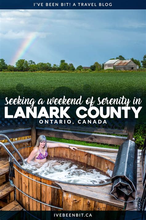 Exploring Lanark County Seeking Serenity In Ontarios Highlands Ive