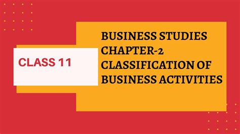 Classification Of Business Activities Class 11 Business Studies