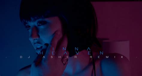 Inna Heaven Dj Asher Remix Official Video On Vimeo