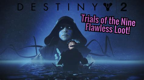Destiny 2 Trials Of The Nine Flawless Loot Emblems And Social Space