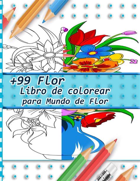 Buy Flor Libro De Colorear Para Mundo De Flor Un Libro Para