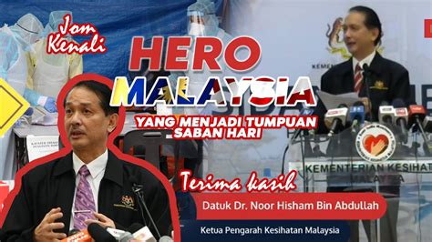 Datuk dr noor hisham abdullah, ketua pengarah kesihatan, kementerian kesihatan malaysia. Hero Malaysia - Ketua Pengarah Kesihatan Dr Noor Hisham ...