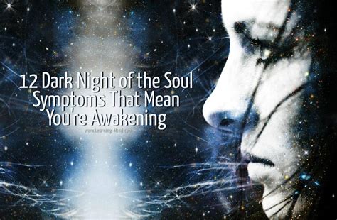12 Dark Night Of The Soul Symptoms That Mean Youre Awakening