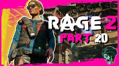 Rage 2 Gameplay Walkthrough Part 20 The Signal Lets Play Youtube