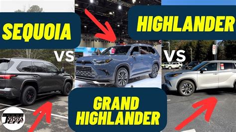 Grand Highlander Vs Sequoia Vs Highlander Side By Side By Side Youtube