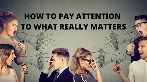 how to pay attention to what really matters youtube
