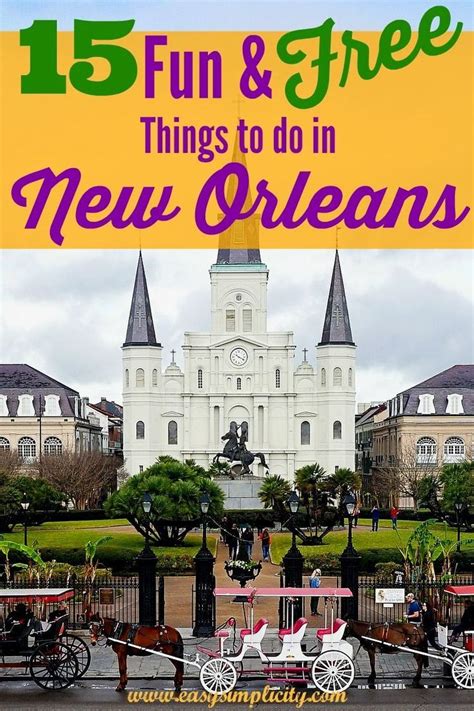 15 Fun And Free Things To Do In New Orleans Easy Simplicity New