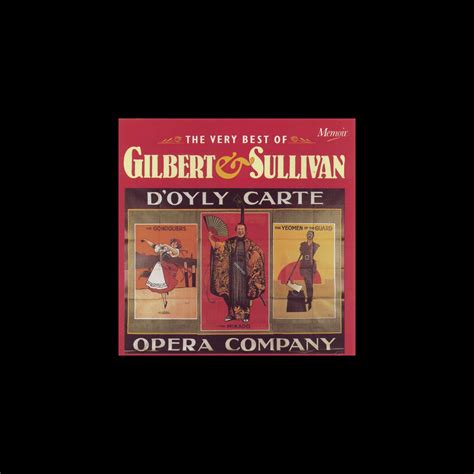 ‎the Very Best Of Gilbert And Sullivan Music From The Gondoliers The Pirates Of Penzance The