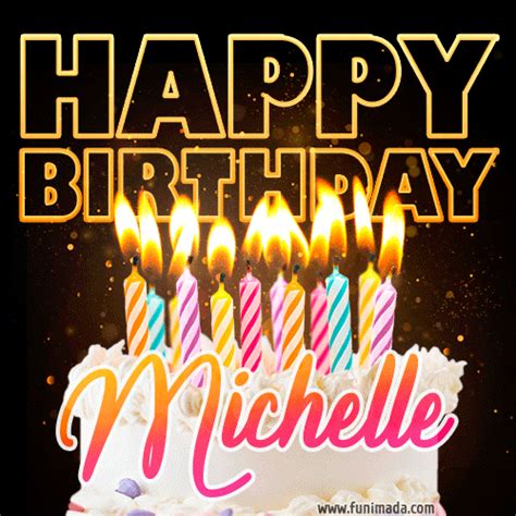 Michelle Animated Happy Birthday Cake  Image For Whatsapp