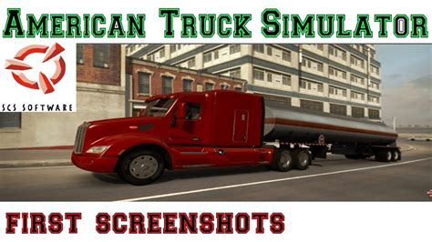 American Truck Simulator First Screenshots Hd Youtube