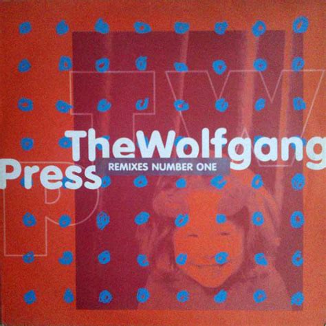 The Wolfgang Press Remixes Number One Edições Discogs