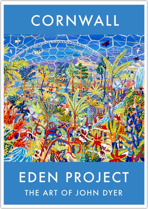 Eden Project Art Print John Dyer John Dyer Gallery