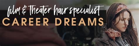 Career Dreams Film And Theater Hair Specialist Douglas J Aveda Institute