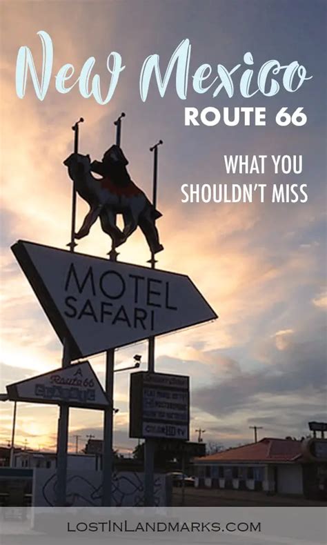 Route 66 New Mexico Attractions You Should See Lost In Landmarks