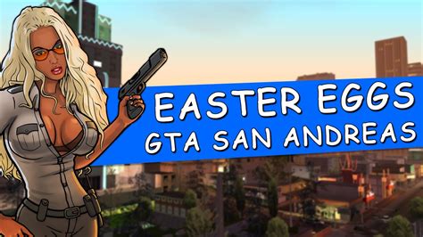 Gta San Andreas Easter Eggs Youtube