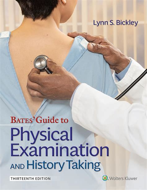 Bates Guide To Physical Examination And History Taking 13th Edition