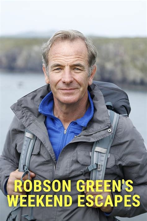 Robson Greens Weekend Escapes Tv Series 2023 Imdb
