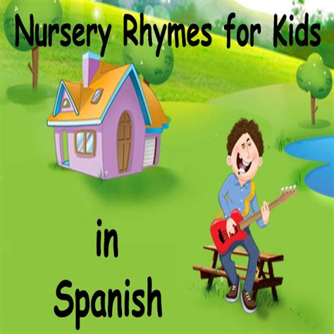 Spanish Nursery Rhymes For Kidsukappstore For Android