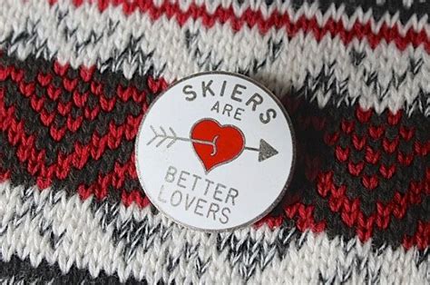 Skiers Are Better Lovers Vintage Enamel Ski Pin Après Ski Etsy