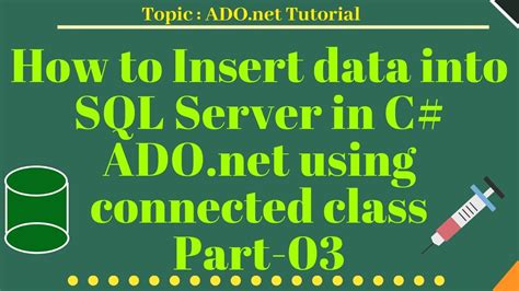 How To Insert Data Into Sql Server In C Ado Net Using Connected Class