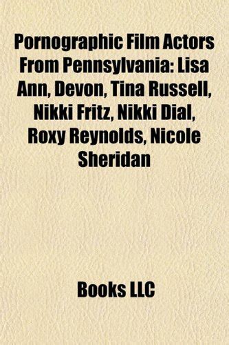 Pornographic Film Actors From Pennsylvan Llc Books 9781157015512 Abebooks