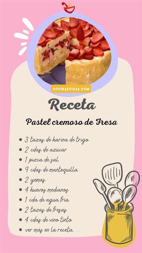 Receta Pastel Cremoso De Fresa 🍰 🍓 Cocina Eficaz Receta Torta