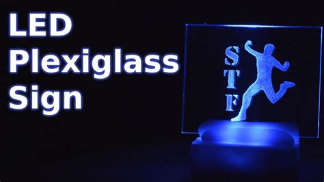 Make Your Own Led Sign From Plexiglass Youtube
