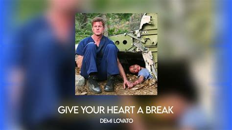 Give Your Heart A Break Audio Edit Youtube