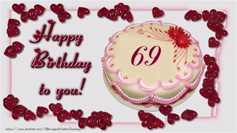 Happy Birthday To You 69 Years