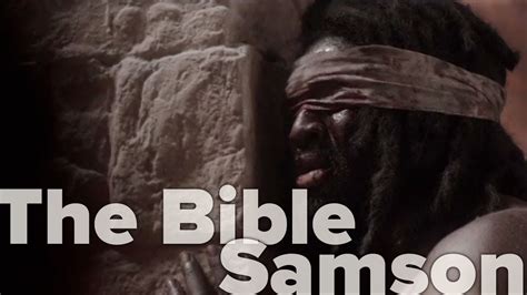 The Bible Miniseries Samson Youtube