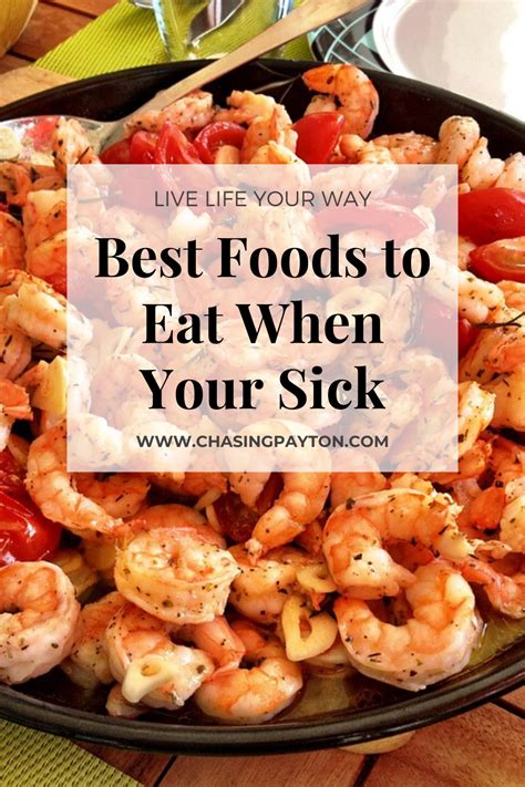 best foods to eat when your sick eat when sick food best foods to eat when sick