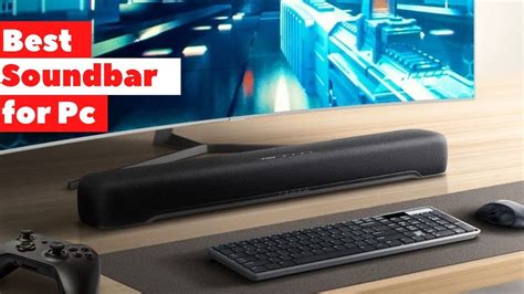 6 Best Soundbars For Pc Right Now 2023 Youtube