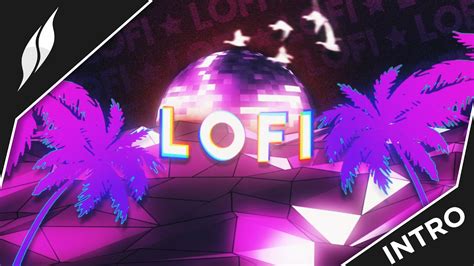 Lofi Paid Premium 2d Intro Vaporwave And Chill Youtube