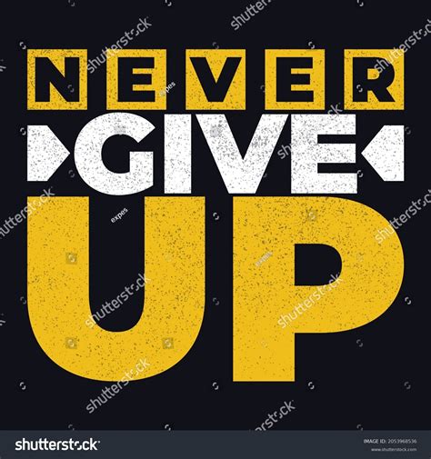 Never Give Typography T Shirt Design Stock Vector Royalty Free