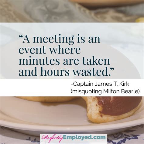 11 Funny Quotes About Meetings To Read While Waiting On Your Next
