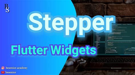 Stepper Flutter Widgets Youtube