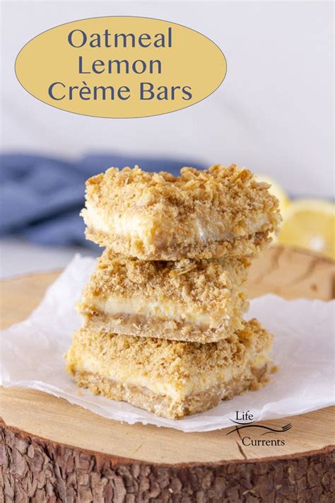Oatmeal Lemon Cr Me Bars Life Currents Cookies In Lemon Recipes Amazing Cookie