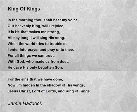 King Of Kings King Of Kings Poem By Jamie Haddock