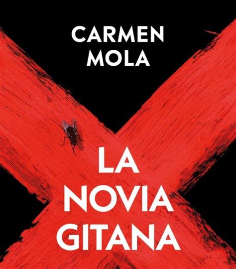 Entre La Lectura Y El Cine La Novia Gitana Carmen Mola
