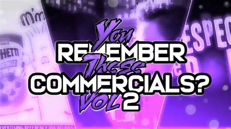 You Remember These Commercials Vol 2 Youtube