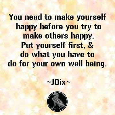 We will help you learn how to make yourself happy. You need to make yourself happy before you try to make ...