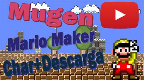 Mugen Mario Maker Char Mas Descargar Download Youtube